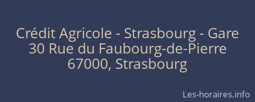 Crédit Agricole - Strasbourg - Gare