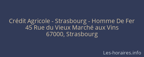 Crédit Agricole - Strasbourg - Homme De Fer