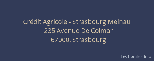 Crédit Agricole - Strasbourg Meinau