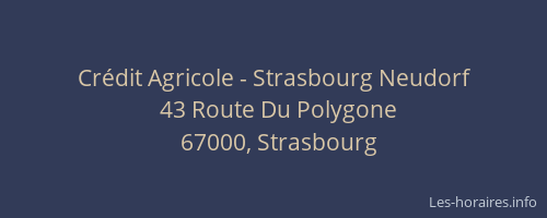 Crédit Agricole - Strasbourg Neudorf