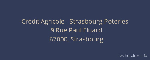Crédit Agricole - Strasbourg Poteries
