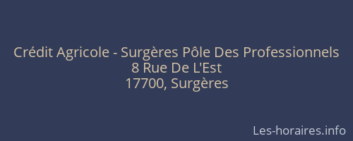 Crédit Agricole - Surgères Pôle Des Professionnels