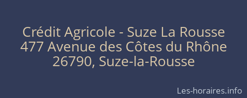 Crédit Agricole - Suze La Rousse