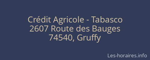 Crédit Agricole - Tabasco