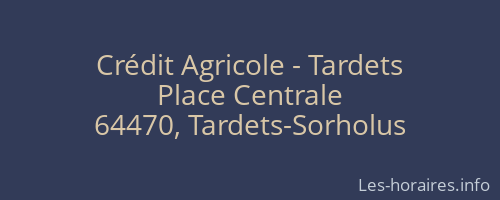 Crédit Agricole - Tardets
