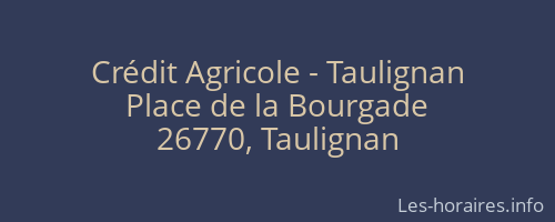 Crédit Agricole - Taulignan
