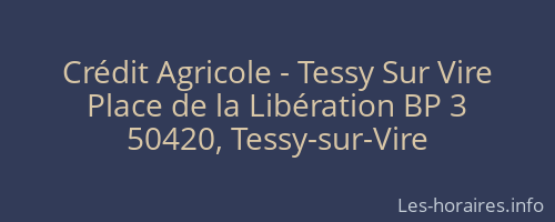 Crédit Agricole - Tessy Sur Vire