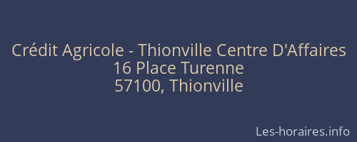 Crédit Agricole - Thionville Centre D'Affaires