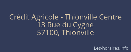 Crédit Agricole - Thionville Centre
