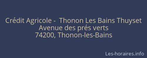 Crédit Agricole -  Thonon Les Bains Thuyset