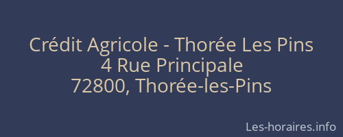 Crédit Agricole - Thorée Les Pins