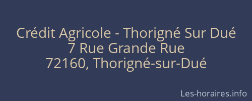 Crédit Agricole - Thorigné Sur Dué