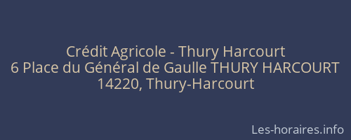 Crédit Agricole - Thury Harcourt