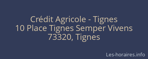 Crédit Agricole - Tignes