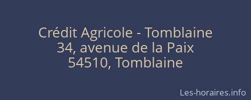 Crédit Agricole - Tomblaine