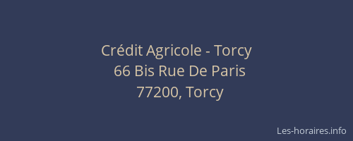 Crédit Agricole - Torcy