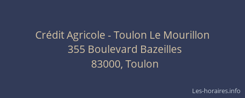 Crédit Agricole - Toulon Le Mourillon