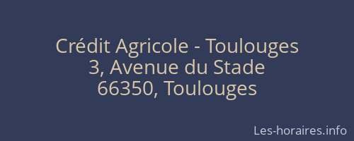 Crédit Agricole - Toulouges