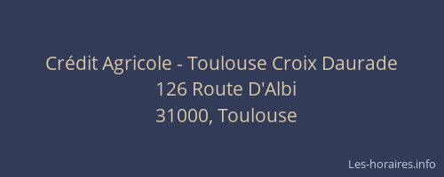 Crédit Agricole - Toulouse Croix Daurade