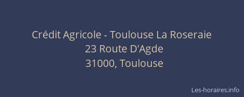 Crédit Agricole - Toulouse La Roseraie