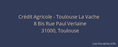 Crédit Agricole - Toulouse La Vache