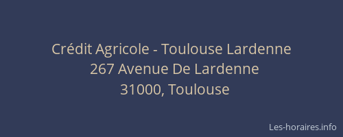 Crédit Agricole - Toulouse Lardenne