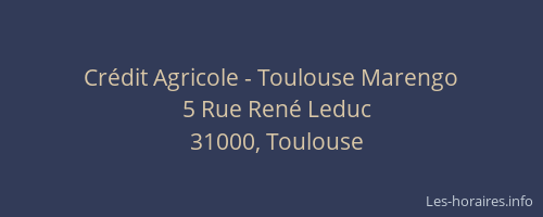 Crédit Agricole - Toulouse Marengo