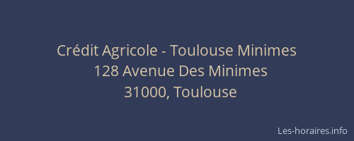 Crédit Agricole - Toulouse Minimes