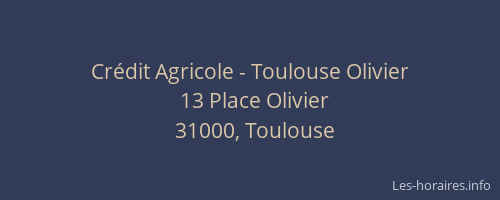 Crédit Agricole - Toulouse Olivier
