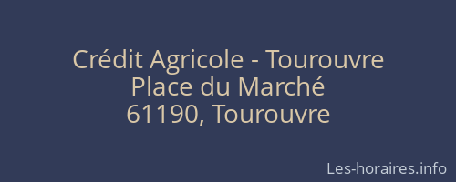 Crédit Agricole - Tourouvre