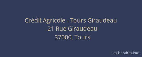 Crédit Agricole - Tours Giraudeau