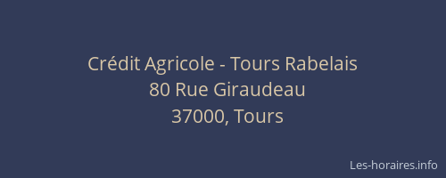 Crédit Agricole - Tours Rabelais