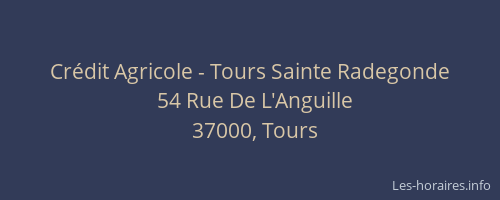 Crédit Agricole - Tours Sainte Radegonde
