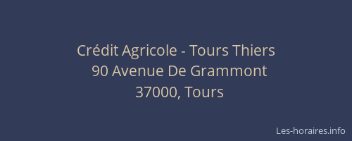 Crédit Agricole - Tours Thiers