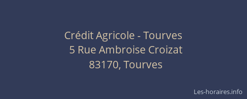 Crédit Agricole - Tourves