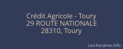 Crédit Agricole - Toury