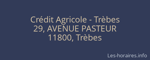 Crédit Agricole - Trèbes