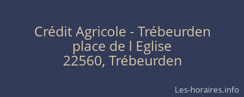Crédit Agricole - Trébeurden