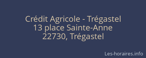 Crédit Agricole - Trégastel