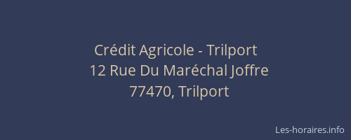 Crédit Agricole - Trilport