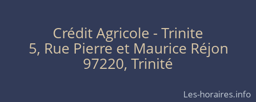 Crédit Agricole - Trinite