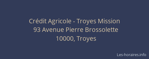Crédit Agricole - Troyes Mission