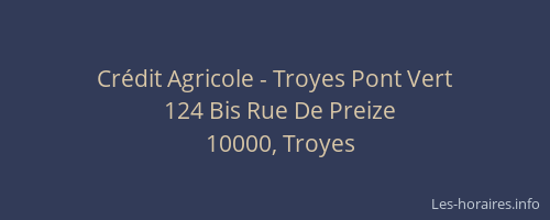 Crédit Agricole - Troyes Pont Vert