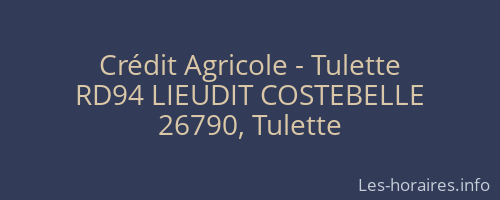 Crédit Agricole - Tulette