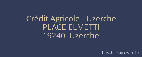 Crédit Agricole - Uzerche