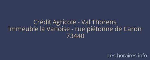 Crédit Agricole - Val Thorens