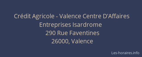 Crédit Agricole - Valence Centre D'Affaires Entreprises Isardrome
