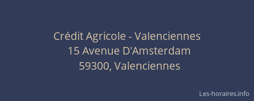 Crédit Agricole - Valenciennes