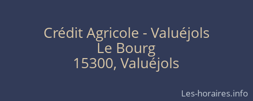 Crédit Agricole - Valuéjols