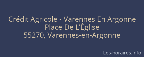 Crédit Agricole - Varennes En Argonne